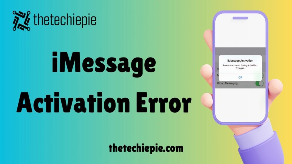 Step-by-Step Guide to Fix iMessage Activation Error: A User's Guide
