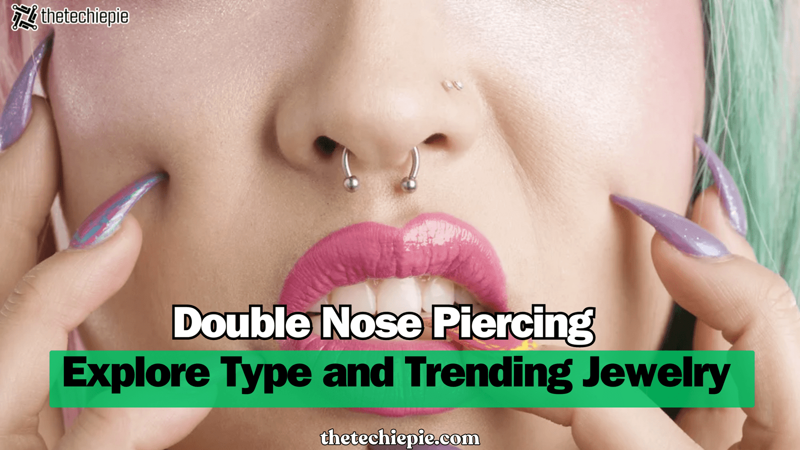 Double Nose Piercing