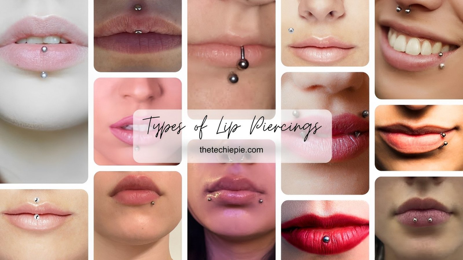 Types of Lip Piercings