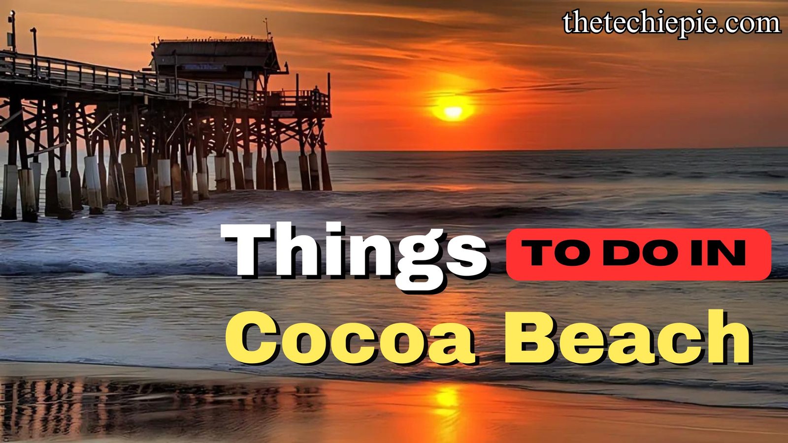 things to do in cocoa beach