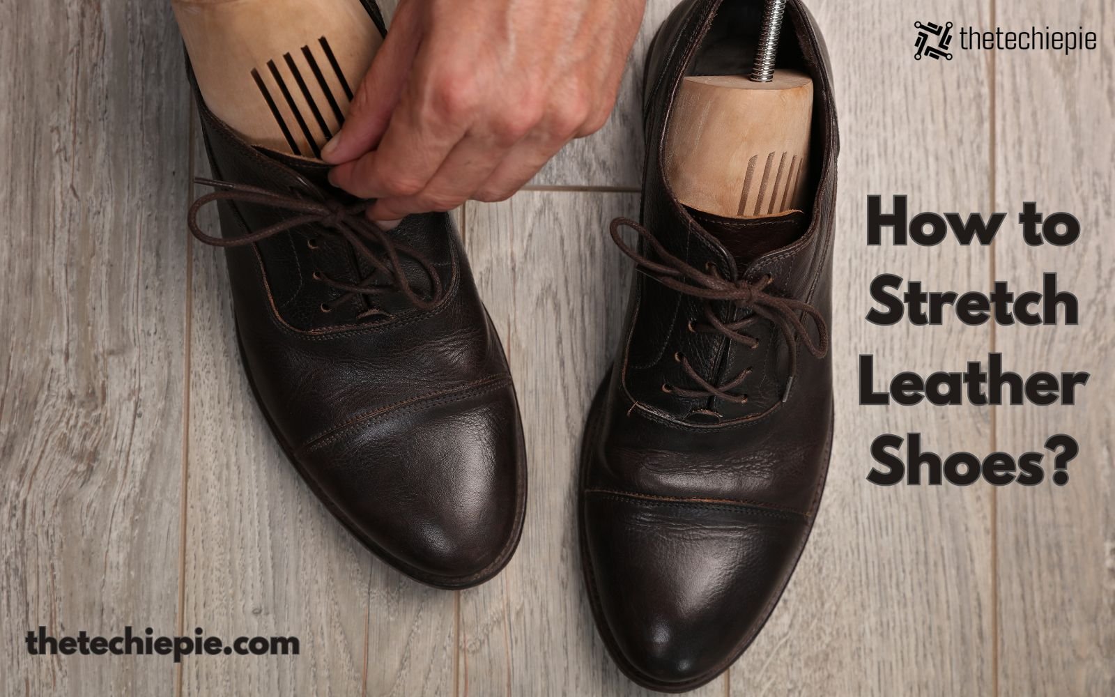 how to stretch leather shoes