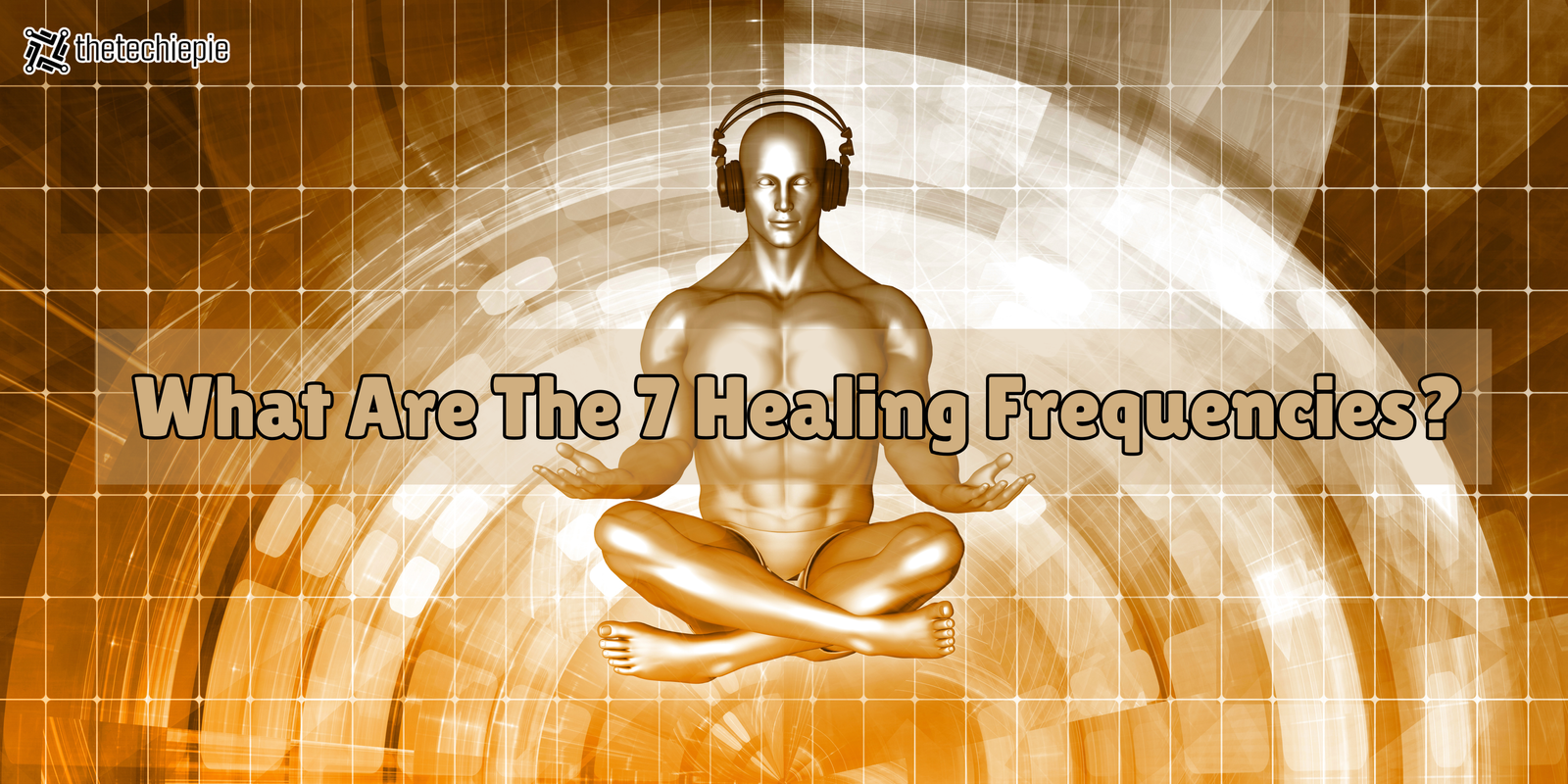 What Are The 7 Healing Frequencies