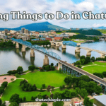 8 Exciting Things to Do in Chattanooga